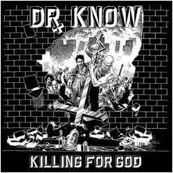 Dr Know : Killing for God